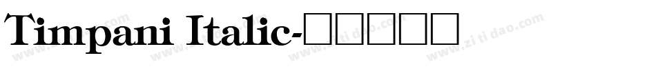 Timpani Italic字体转换